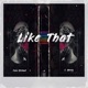 Like That feat C Henry Single