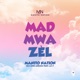 Madmwazèl feat Chris Morning Peedy Jay P Single