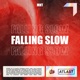 Falling Slow Single