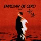 EMPEZAR DE CERO Single
