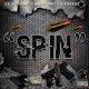 Spin feat 2Rome Big Stunty Cheekz Single