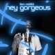 Hey Gorgeous Single