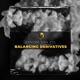 Balancing Derivatives