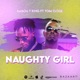 Naughty Girl feat tom close Single