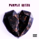 Purple Skies Single