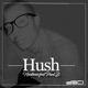 Hush feat Paul B Single