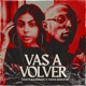 Vas a Volver Single