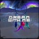 Dream with me feat Gobi Single