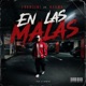EN LAS MALAS feat OSAMA Single