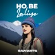 Ho Be Laliye Single