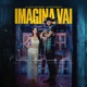 Imagina Vai Single