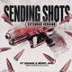 Sending Shots Extended feat Berry Jive Single