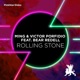 Rolling Stone feat Bear Redell Single