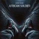 AFRICAN SOLDIER Single