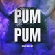 Pum Pum Single