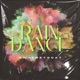 Rain Dance Single