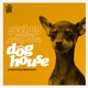 Dog House EP