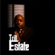 Trill Estate Clean Edits