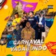 Carnaval de Vagabundo feat PK Delas MC MENOR SG Yndjão Single