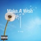 Make a Wish Single