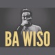 Ba Wiso Single