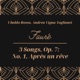 Fauré 3 Songs Op 7 No 1 Après un rêve Single