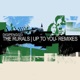 Up to You Remixes EP