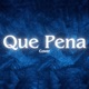 Que Pena Cover Single