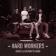 Hard Workers Single