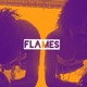 Flames feat Malachi Single
