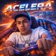 ACELERA feat King Dallas Young Molly Single