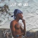 Save my life feat KennKole Single