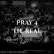 PRAY 4 THE REAL feat Freddy Printz Single