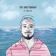 If I Die Today Single