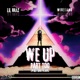 We Up Part Too WireFang Remix Single