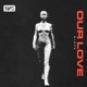 Our Love Single