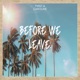 Before We Leave Single