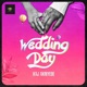 Wedding Day Single