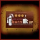 Burn It Up feat Paul Wall Kirko Bangz Papa Reu Single