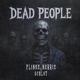 Dead People Single
