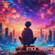 Stick Around feat Lye Single