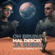 Oh Bruna Mal Desceus Ja Subiu feat Noobreak Single