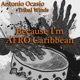Because I m Afro Caribbean Single