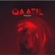 Qaatil Single