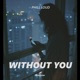 Without You Single