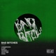 Bad Bitches Remixes EP