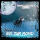 Bis zum Mond Single