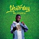 Yesterday Single