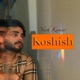 Koshish Single