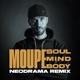 Soul Mind Body Neodrama Remix Single